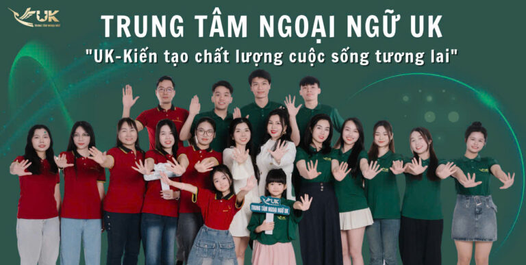 Trung Tâm Ngoại Ngữ UK